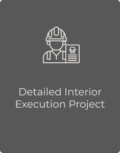 Detailed Interior Execution Project